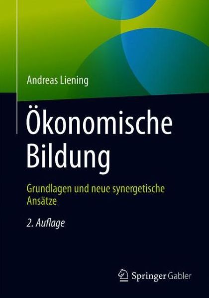 Cover for Andreas Liening · Oekonomische Bildung (Book) [2nd 2. Aufl. 2019 edition] (2019)