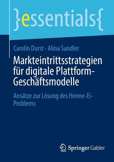 Cover for Carolin Durst · Markteintrittsstrategien Für Digitale Plattform-Geschäftsmodelle (Book) (2023)