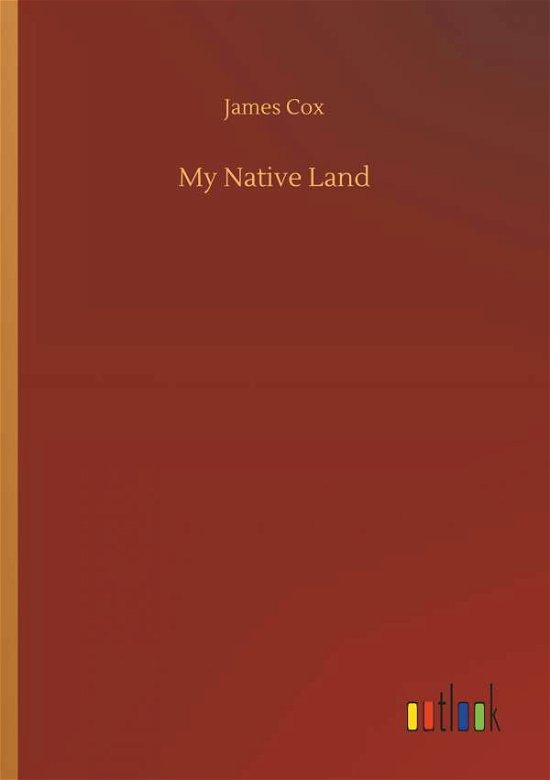 Cover for Cox · My Native Land (Bog) (2018)