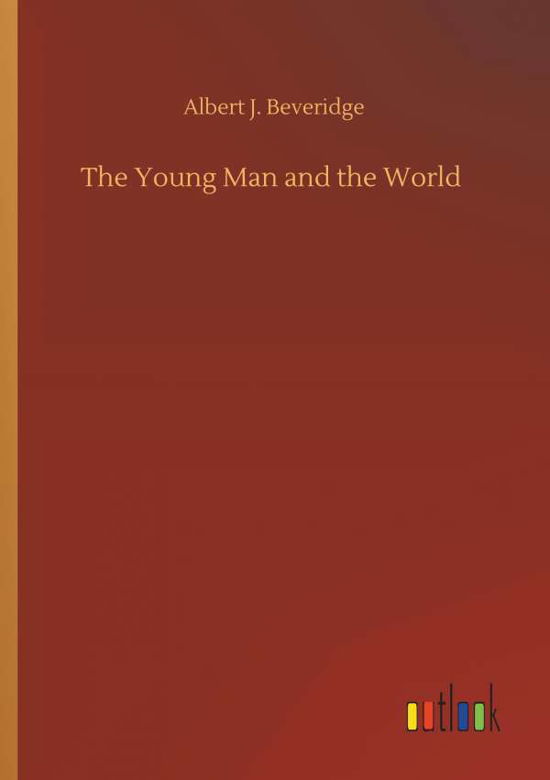 Cover for Beveridge · The Young Man and the World (Buch) (2019)