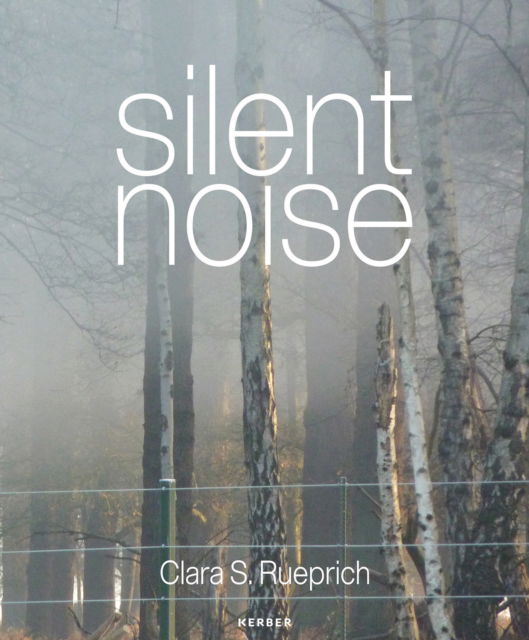 Cover for Silent Noise: Clara S. Rueprich (Pocketbok) (2025)