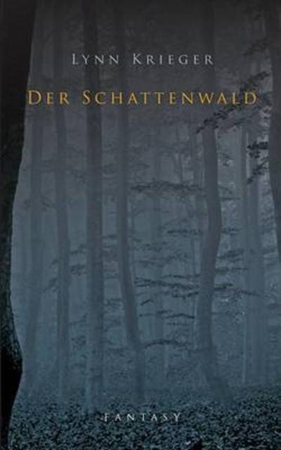 Cover for Krieger · Der Schattenwald (Bog) (2015)