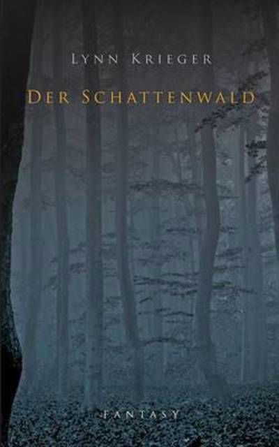 Cover for Krieger · Der Schattenwald (Book) (2015)