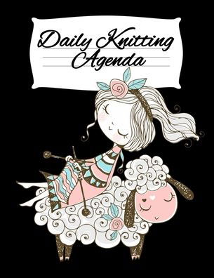 Cover for Infinit Craft · Daily Knitting Agenda (1 Year, 12 Months): Personal Knitting Planner For Inspiration &amp; Motivation - Infinit Craft Agenda (Paperback Book) (2017)