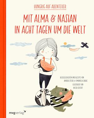 Cover for Andrea Steidl · Mit Alma und Nasian in 8 Tagen um die Welt (Book) (2022)