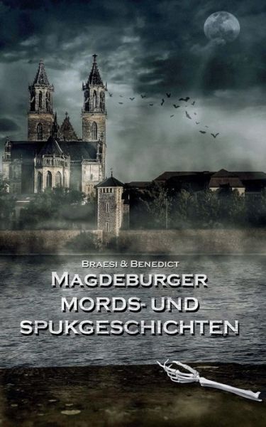 Cover for Sylvie Braesi · Magdeburger Mords- und Spukgeschichten (Paperback Book) (2021)