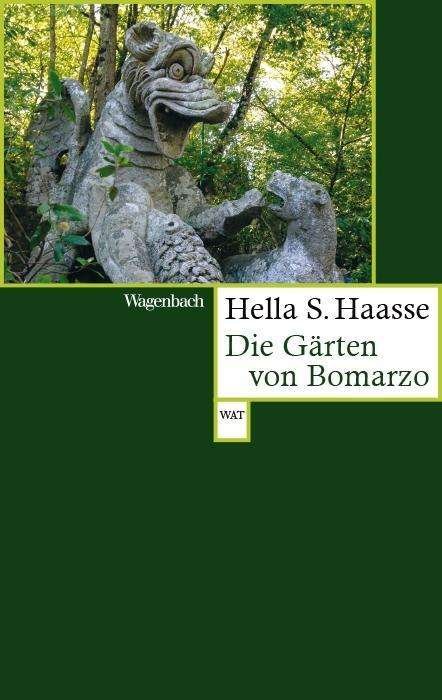 Cover for Haasse · Die Gärten von Bomarzo (Book)