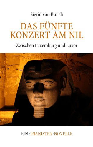 Cover for Sigrid Von Broich · Das Fnfte Konzert Am Nil (Paperback Book) [German edition] (2007)