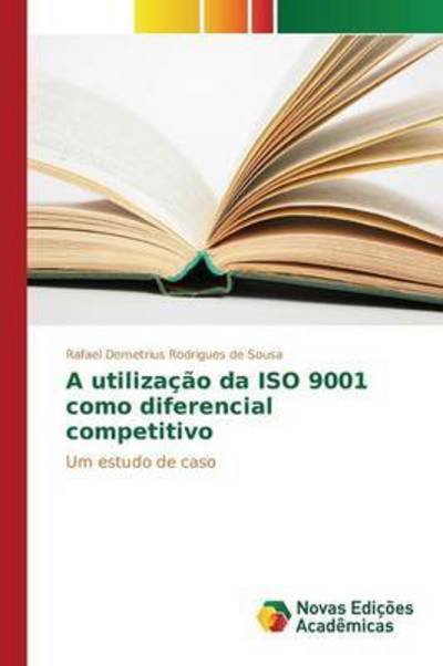 Cover for Sousa · A utilização da ISO 9001 como dif (Bok) (2016)