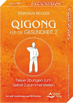 Qigong für die Gesundheit 2 - Neue Übungen zum Selbst-Zusammenstellen - Reinhild Becker - Bøger - Schirner Verlag - 9783843492300 - 21. marts 2024