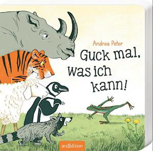 Cover for Andrea Peter · Guck mal, was ich kann! (Book) (2023)