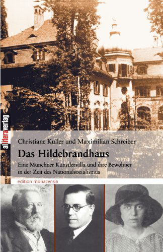 Cover for Christiane Kuller · Das Hildebrandhaus (Paperback Bog) [German edition] (2006)