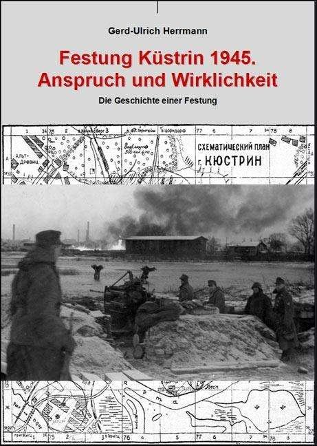 Cover for Herrmann · Festung Küstrin 1945. (Book)