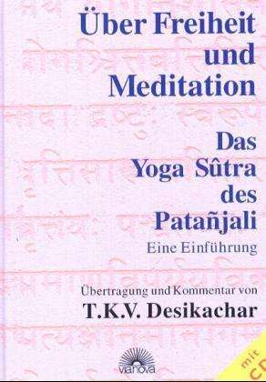 Über Freiheit und Meditation - Patanjali - Książki -  - 9783928632300 - 