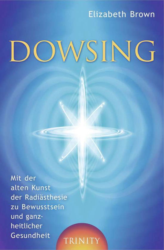 Cover for Elizabeth Brown · Brown:dowsing (Book)