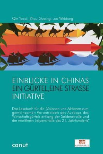 Cover for Yucai Qin · Einblicke in Chinas &quot;Ein Gurtel, Eine Strasse-Politik (Paperback Book) (2017)