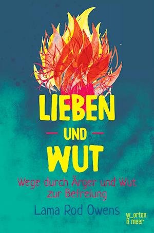 Cover for Lama Rod Owens · Lieben Und Wut (Paperback Book) (2022)