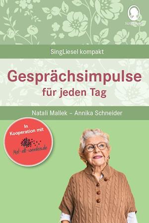 Cover for Natali Mallek · Gesprächsimpulse bei Demenz. Anregungen und Impulse für Gespräche mit Senioren mit Demenz. Rund um Alltägliches, Feste und Feiern u.vm. (Bok) (2022)