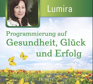 Cover for Lumira · Programmierung auf Erfolg.,CD (Book) (2017)