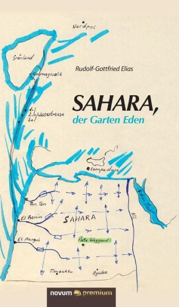 Cover for Elias · Sahara, der Garten Eden (Book) (2016)