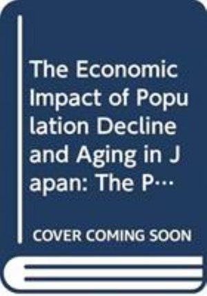 Cover for Kohei Wada · The Economic Impact of Population Decline and Aging in Japan: The Post-Demographic Transition Phase - SpringerBriefs in Population Studies (Paperback Book) [1st ed. 2024 edition] (2024)