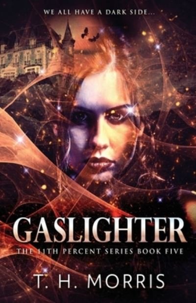 Cover for T H Morris · Gaslighter (Paperback Bog) (2021)