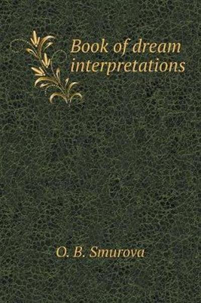 Cover for O B Smurova · Book of Dream Interpretations (Hardcover bog) (2018)