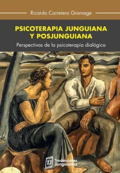 Cover for Ricardo Carretero · Psicoterapia Junguiana Y Posjunguiana (Paperback Book) (2017)