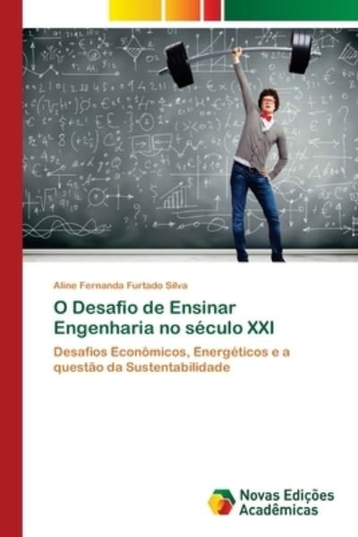 Cover for Silva · O Desafio de Ensinar Engenharia n (Book) (2017)