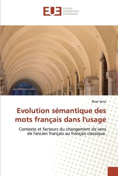 Cover for Sene · Evolution sémantique des mots fran (Bog) (2020)