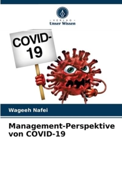Cover for Wageeh Nafei · Management-Perspektive von COVID-19 (Taschenbuch) (2021)
