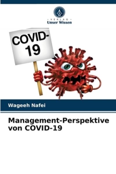 Cover for Wageeh Nafei · Management-Perspektive von COVID-19 (Pocketbok) (2021)