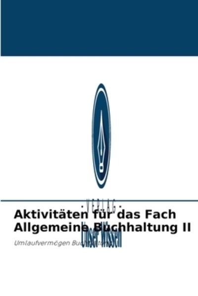 Cover for Elizabet Prado · Aktivitaten fur das Fach Allgemeine Buchhaltung II (Paperback Book) (2021)