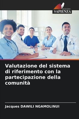 Cover for Jacques Dawili Ngamolinui · Valutazione del sistema di riferimento con la partecipazione della comunita (Paperback Book) (2021)
