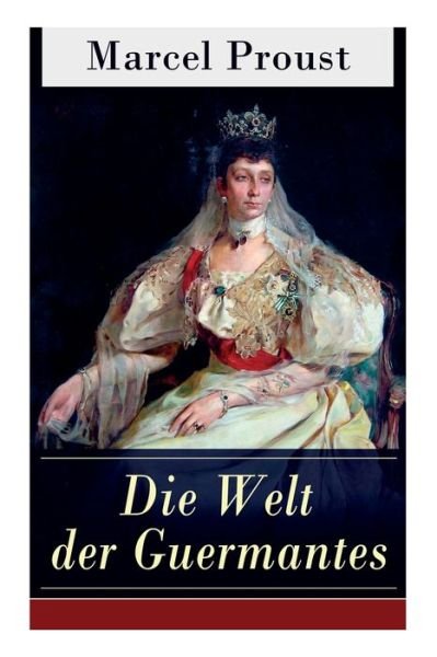 Cover for Marcel Proust · Die Welt der Guermantes (Paperback Book) (2017)