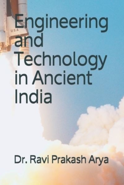 Cover for Ravi Prakash Arya · Engineering and Technology in Ancient India (Paperback Book) (2020)