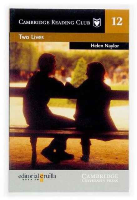 Cover for Helen Naylor · Two Lives Cruilla Edition - Cambridge English Readers (Paperback Book) (2004)