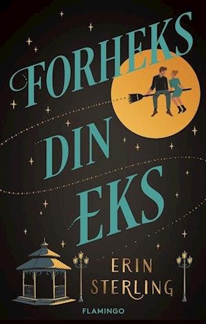Cover for Erin Sterling · Graves Glen: Forheks din eks (Sewn Spine Book) [1th edição] (2022)