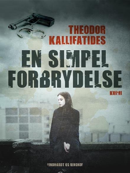 Cover for Theodor Kallifatides · Kristina Vendel: En simpel forbrydelse (Taschenbuch) [2. Ausgabe] (2017)