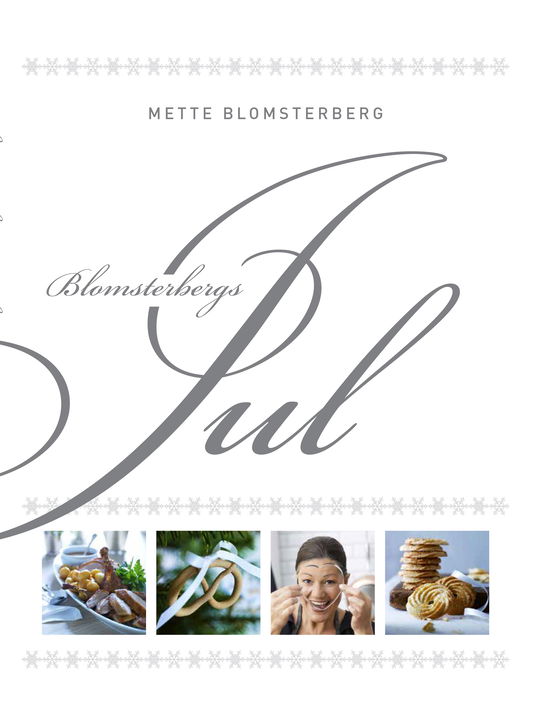 Blomsterbergs jul - Mette Blomsterberg - Bøger - Politikens Forlag - 9788740060300 - 7. november 2019