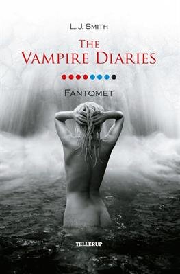 Cover for L. J. Smith · The Vampire Diaries #8: The Vampire Diaries #8 Fantomet (Softcover) (Sewn Spine Book) [1th edição] (2012)