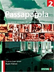 Cover for Giulia Bellesso; Birgitte Pedersen; Susanne Gram Larsen · Passaparola 2 (Sewn Spine Book) [1er édition] (2005)