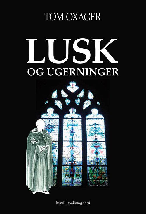 Cover for Tom Oxager · Skurvognsdetektiven: Lusk og ugerninger (Sewn Spine Book) [1.º edición] (2020)