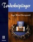 Cover for Inge Wind Skovgaard · Tønderkniplinger (Hæftet bog) [1. udgave] (2002)