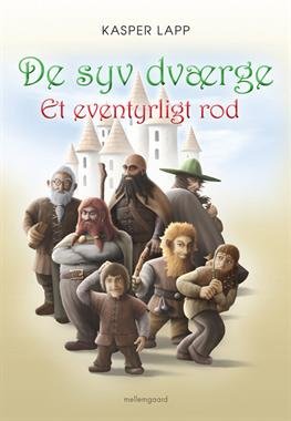 Cover for Kasper Lapp · De syv dværge (Hæftet bog) [1. udgave] (2012)