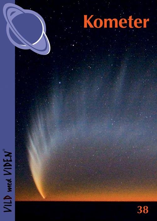 Cover for Anja C. Andersen · Vild med Viden, Serie 5 Rummet: Kometer (Sewn Spine Book) [1. Painos] (2014)