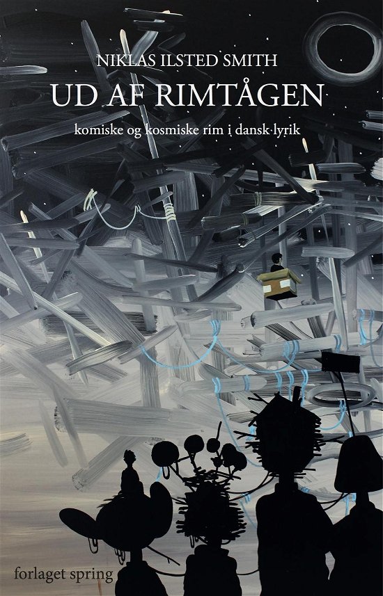 Cover for Niklas Ilsted Smith · Ud af rimtågen - Komiske og kosmiske rim i dansk lyrik (Paperback Book) [1st edition] (2016)