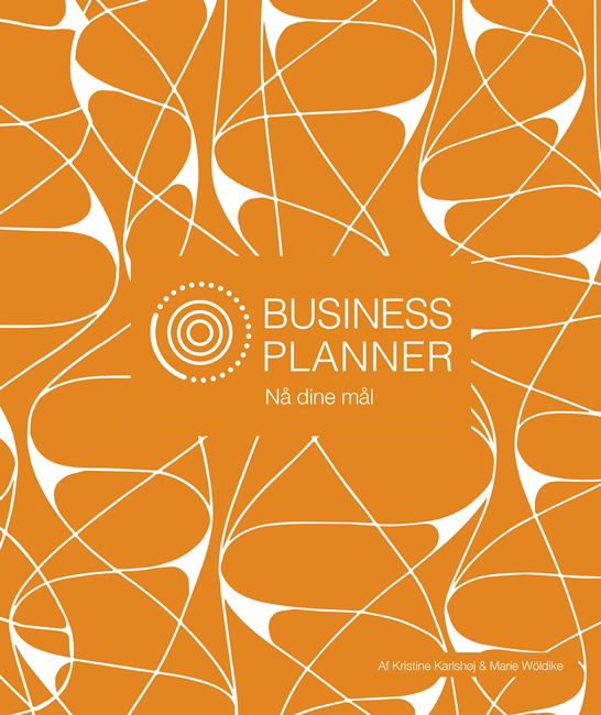 Cover for Kristine Karlshøj &amp; Marie Wöldike · Business-planner (Bound Book) [1. wydanie] (2018)