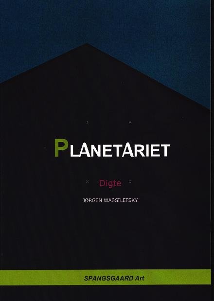 Cover for Jørgen Wassilefsky · Planetariet (Heftet bok) [1. utgave] (2016)