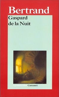 Cover for Aloysius Bertrand · Gaspard De La Nuit. Fantasie Alla Maniera Di Rembrandt E Di Callot (Book)